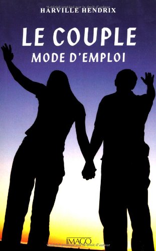 Le couple, mode d'emploi (2e édition) by (Paperback)
