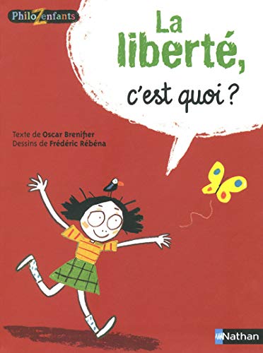 La liberté, c'est quoi ? (French Edition) by (Paperback)