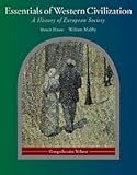 Essentials of Western Civilization : A History of European Society, since 1550, Hause, Steven C. and Maltby, William, 0534578705
