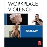 Workplace Violence: Planning for Prevention and Response