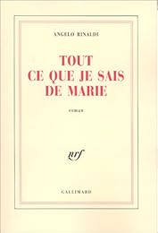 Tout ce que je sais de Marie
