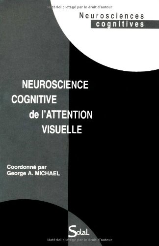 Neuroscience cognitive de l'attention visuelle