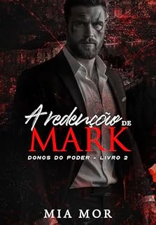 Livro A redenção de Mark (Donos do poder Livro 2)