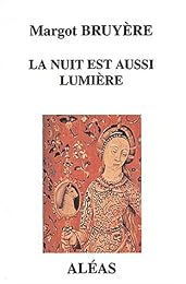 La  nuit est aussi lumière