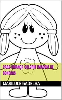 Livro PARA CRIANÇA COLORIR IMAGEM DE BONECAS