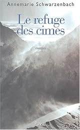Le  refuge des cimes