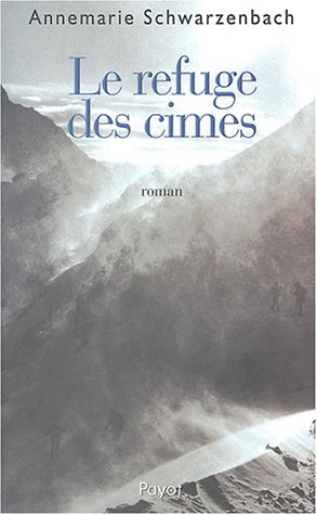 Le  refuge des cimes
