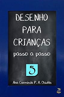 Livro DESENHO PARA CRIANÇAS passo a passo 5