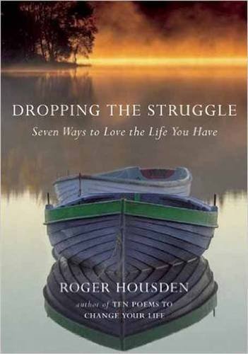 Download Dropping the Struggle: Seven Ways to Love the Life You Have Download Dropping the Struggle: Seven Ways to Love the Life You Have