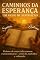 Livro Caminhos Da Esperança: Um Passo De Superação