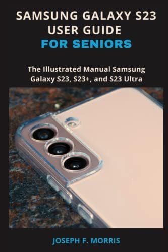 Amazon.com: Samsung Galaxy S23 Ultra 5G User Guide: The