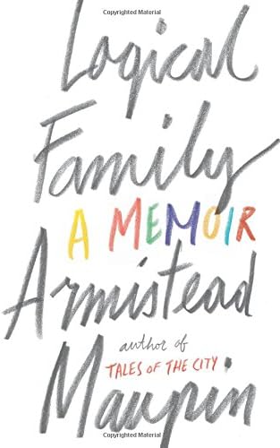 Logical Family: A Memoir Hardcover – Illustrated, October 3, 2017