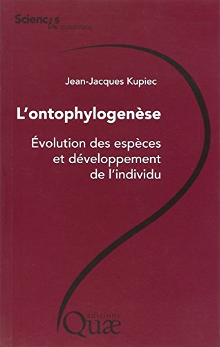L' ontophylogenèse