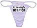 It's Not Going To Lick Itself Thong