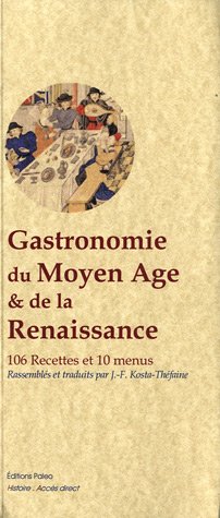 Gastronomie du Moyen âge & de la Renaissance