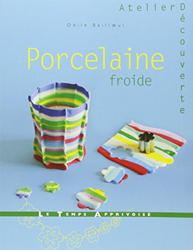 Porcelaine froide