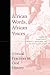 African Words, African Voices: Critical Practices in Oral History