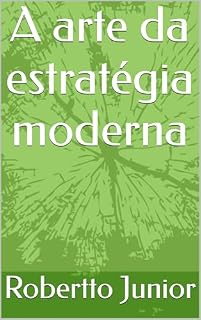 Livro A arte da estratégia moderna