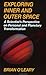 Exploring Inner and Outer Space by Brian O'Leary