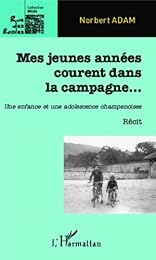 Mes jeunes années courent dans la campagne