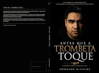 Livro Antes Que a Trombeta Toque: O Tempo é Curto. A Decisão é Sua