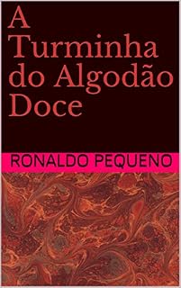 Livro A Turminha do Algodão Doce