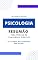 Livro PSICOLOGIA: Resumão para Provas de Concursos Públicos: Os 10 Temas mais cobrados pelos editais.