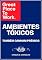 Livro Great Place to Work : Ambientes tóxicos também ganham prêmios (Sobrevivência Corporativa Livro 1)