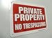 Private Property No Trespassing Sign, 7