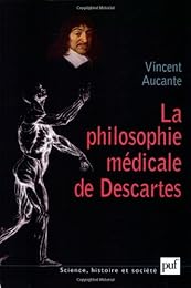 La  philosophie médicale de Descartes