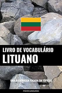 Livro Livro de Vocabulário Lituano: Uma Abordagem Focada Em Tópicos