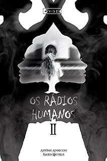 Livro Os rádios humanos 2: e os dez sentimentos proibidos