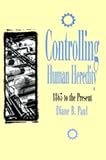 Controlling Human Heredity (Control of Nature)