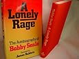 A Lonely Rage: The Autobiography of Bobby Seale