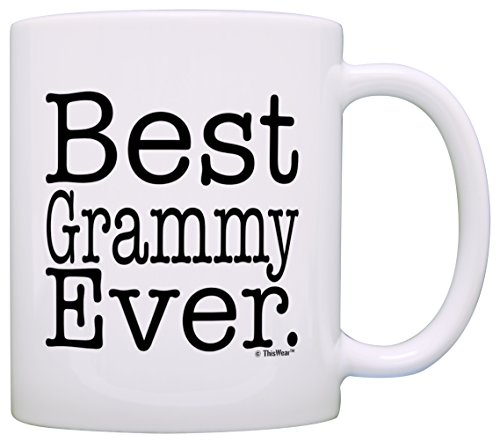 Mother's Day Gift for Grandma Best Grammy Ever Mom Gift Coffee Mug Tea Cup White - //medicalbooks.filipinodoctors.org