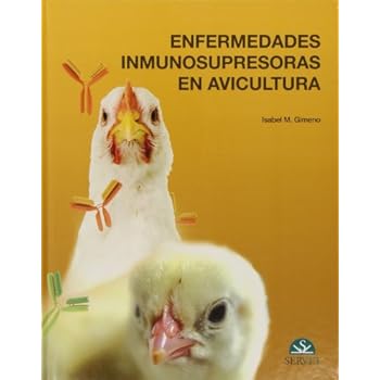 Enfermedades inmunosupresoras en avicultura Enfermedades inmunosupresoras en avicultura