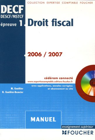 Droit fiscal DECF/DESCF/MSTCF épreuve n° 1 : Manuel (1Cédérom) by (Paperback)