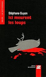 Ici meurent les loups