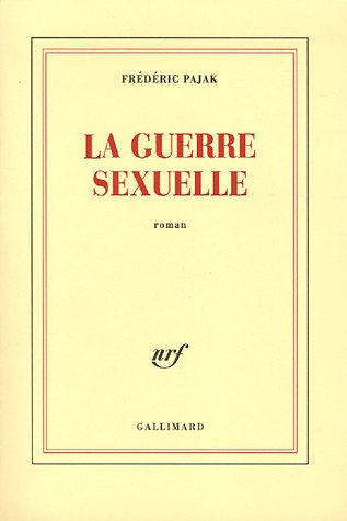 La guerre sexuelle: roman