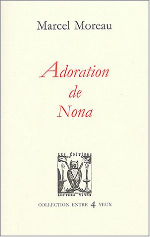Adoration de Nona