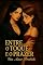 Livro ENTRE O TOQUE E O PRAZER: Um Amor Proibido Dark Romance (Entre Fórmulas e Cálculos o Amor e Destino Entrelaçam Livro 1)