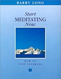 Audio Cassette Start Meditating Now: How to Stop Thinking Book