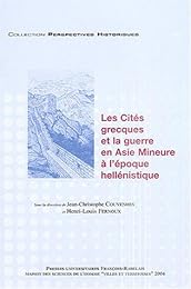 Les  cités grecques et la guerre en Asie mineure à l'époque hellénistique