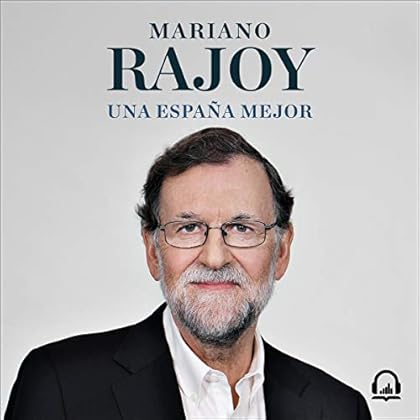 Una Espa�a mejor [A Better Spain]