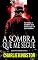 Livro A sombra que me segue: Detetive carter