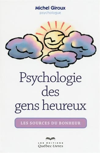 Psychologie des gens heureux