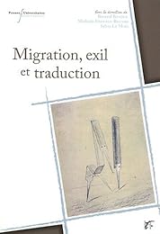 Migration, exil et traduction