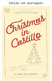 Livro Natal em Castillo (Série de mistérios aconchegantes Karen McLaren Livro 4)