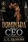 Livro Dominada pelo CEO: Um romance irresistível sobre poder e desejo