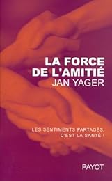 La  force de l'amitié